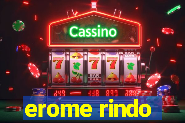 erome rindo